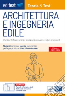 Architettura e ingegneria edile: manuale di teoria e test. Con ebook. Con software di simulazione libro