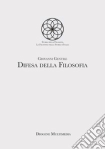 Difesa della filosofia libro di Gentile Giovanni