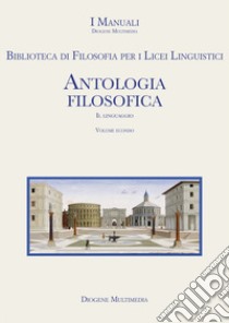 ANTOLOGIA FILOSOFICA libro di LUIGI ANDERLINI  