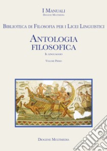 ANTOLOGIA FILOSOFICA libro di LUIGI ANDERLINI  