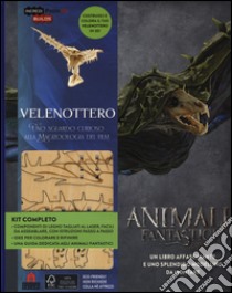 Velenottero. Animali fantastici e dove trovarli. Uno sguardo curioso alla magizoologia del film. Incredibuilds puzzle 3D da J. K. Rowling. Ediz. a colori. Con gadget libro di Revenson Jody