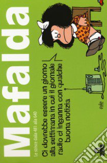 Mafalda. Le strisce dalla 481 alla 640. Vol. 4 libro di Quino