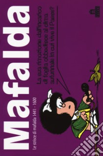 Mafalda. Le strisce dalla 1441 alla 1600. Vol. 10 libro di Quino