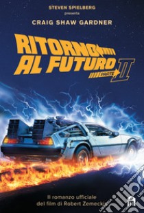 Ritorno al futuro. Vol. 2 libro di Shaw Gardner Craig