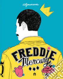 Freddie Mercury. Una biografia libro di Casas Alfonso