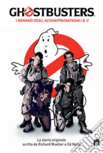 Ghostbusters libro di Mueller Richard; Naha Ed