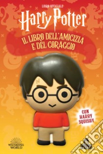 Harry Potter. Il libro dell'amicizia e del coraggio libro di Rowling J. K.