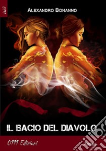 Il bacio del diavolo libro di Bonanno Alexandro