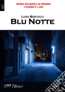 Blu notte libro di Martucci Luisa