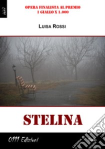 Stelina libro di Rossi Luisa