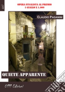 Quiete apparente libro di Paganini Claudio