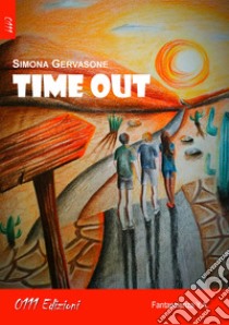 Time out libro di Gervasone Simona