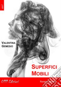 Superfici mobili libro di Gemesio Valentina