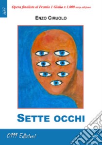 Sette occhi libro di Ciruolo Enzo