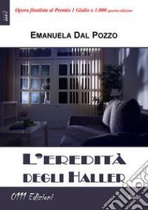 L'eredità degli Haller libro di Dal Pozzo Emanuela