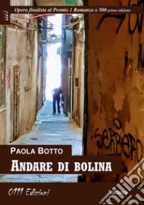 Andare di bolina libro di Botto Paola