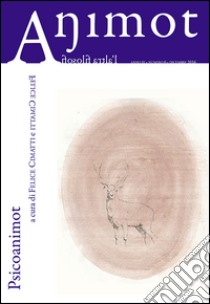 Animot. L'altra filosofia (2016). Vol. 6: Psicanimot libro di Cimatti F. (cur.)