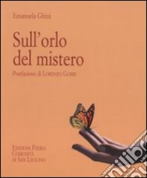 Sull'orlo del mistero libro di Ghini Emanuela