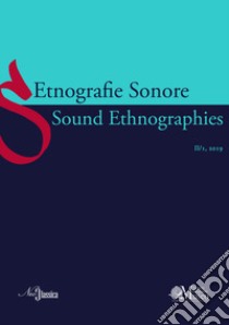 Etnografie Sonore-Sound Ethnographies (2019). Ediz. bilingue. Vol. 2/1 libro