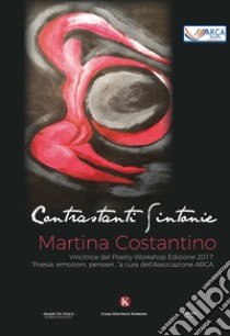 Contrastanti sintonie libro di Costantino Martina