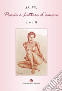 Poesie e lettere d'amore 2018 libro