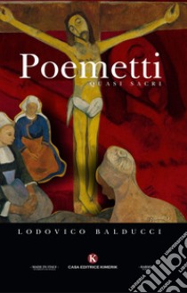 Poemetti quasi sacri libro di Balducci Lodovico