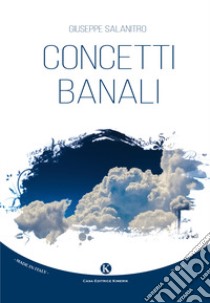 Concetti banali libro di Salanitro Giuseppe