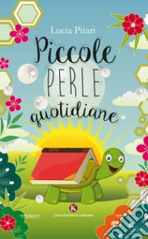 Piccole perle quotidiane libro di Pitari Lucia