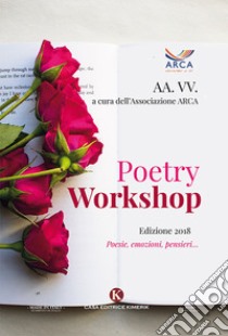 Poetry workshop (2018). «Poesie, emozioni, pensieri» libro