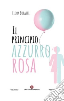 Il principio azzurro rosa libro di Buratti Elena