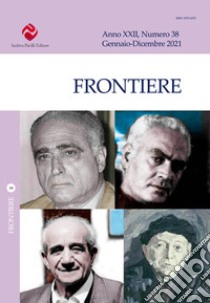 Frontiere (2021). Nuova ediz.. Vol. 38: Gennaio-Dicembre libro di Damaro S. (cur.)