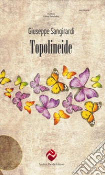 Topolineide libro di Sangirardi Giuseppe