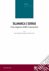 Talamanca e Serrao. Una stagione della romanistica libro di Capogrossi Colognesi L. (cur.); Di Porto A. (cur.)