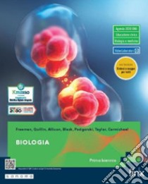 Biologia. Con Sintesi e mappe per tutti. Per il 1° biennio dei Licei e gli Ist. magistrali libro di Freeman Scott; Quillin Kim; Allison Lizabeth A.