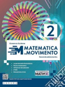 Matematica in movimento. Ediz. blu. Per il biennio delle Scuole superiori. Con e-book. Con espansione online. Vol. 2 libro di Guidone Giovanna