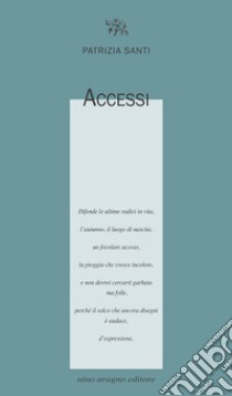 Accessi libro di Santi Patrizia