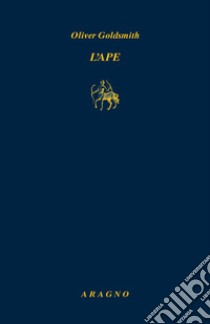 L'ape libro di Goldsmith Oliver; Savino D. (cur.)