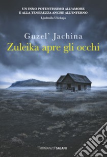 Zuleika apre gli occhi libro di Jachina Guzel'