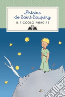 Il Piccolo Principe libro di Saint-Exupéry Antoine de