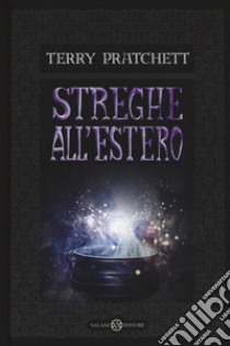 Streghe all'estero libro di Pratchett Terry