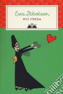 Miss strega. Nuova ediz. libro di Ibbotson Eva