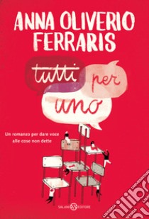 Tutti per uno libro di Oliverio Ferraris Anna