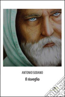 Il risveglio libro di Sodano Antonio