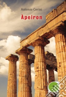 Àpeiron libro di Cerini Antonio