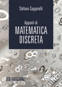 Appunti di matematica discreta libro di Capparelli Stefano