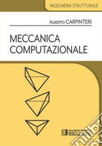 Meccanica computazionale libro di Carpinteri Alberto