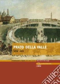 Prato della Valle libro di Zava Silvia