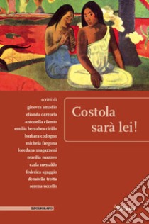 Costola sarà lei! libro