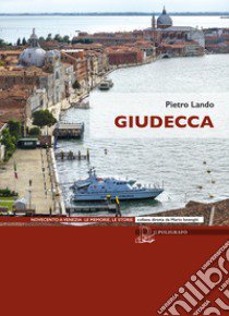 Giudecca libro di Lando Pietro