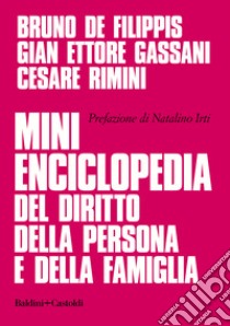 Mini enciclopedia del diritto della persona e della famiglia libro di De Filippis Bruno; Gassani Gian Ettore; Rimini Cesare